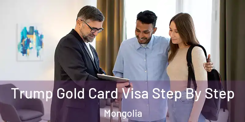  Trump Gold Card Visa Step By Step Mongolia